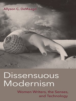 cover image of Dissensuous Modernism